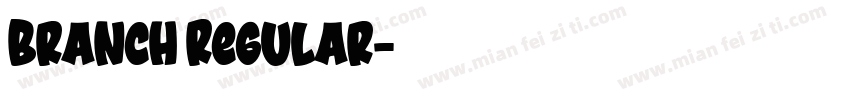 Branch Regular字体转换